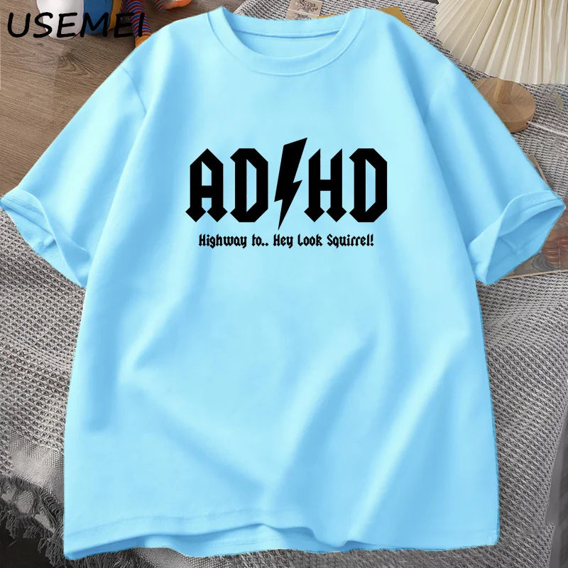 ADHD Highway To Hey Look Squirrel T-Shirt