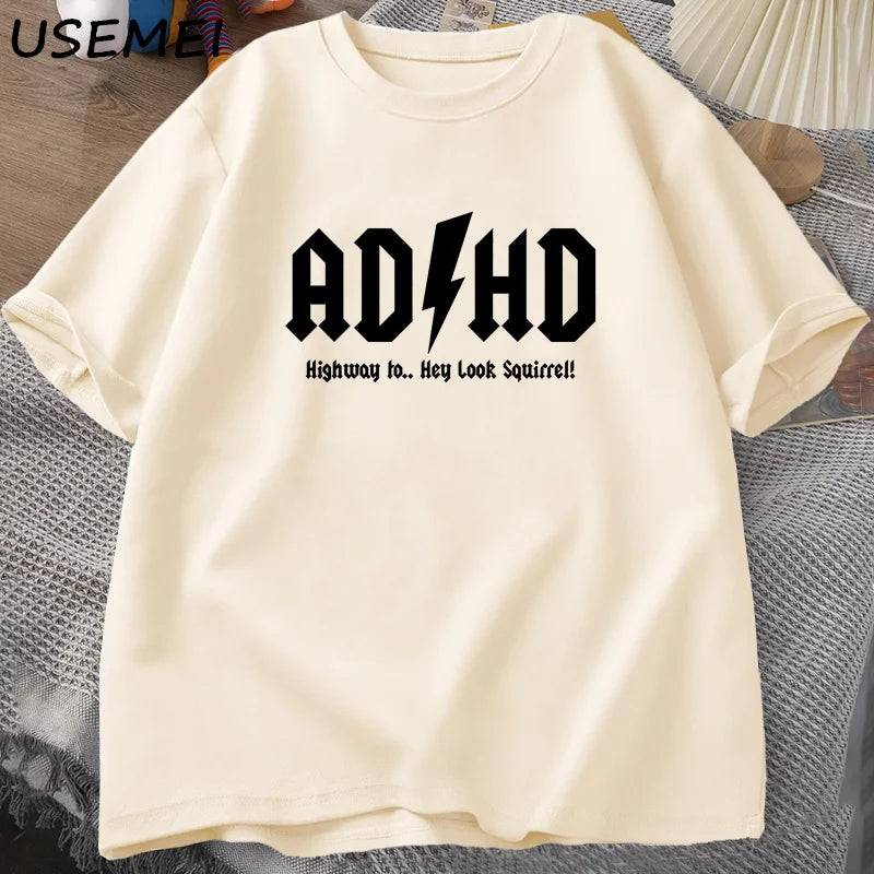 ADHD Highway To Hey Look Squirrel T-Shirt