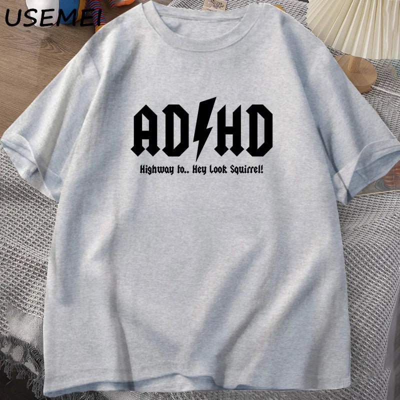 ADHD Highway To Hey Look Squirrel T-Shirt