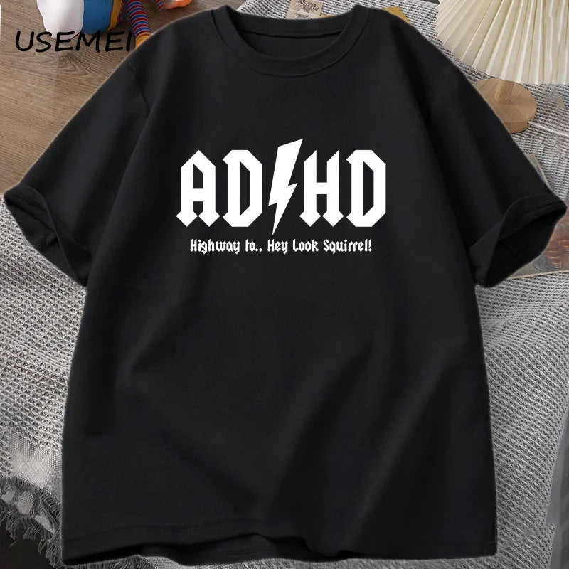 ADHD Highway To Hey Look Squirrel T-Shirt