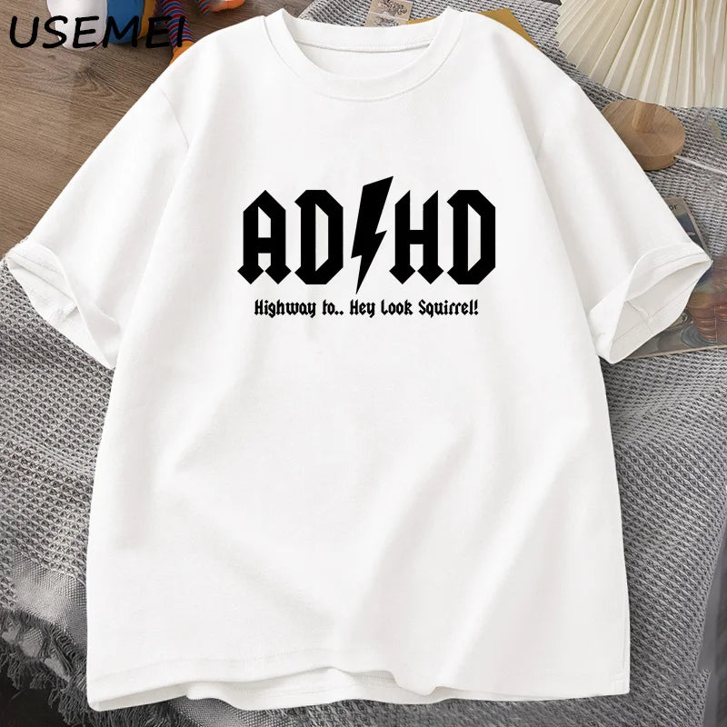 ADHD Highway To Hey Look Squirrel T-Shirt