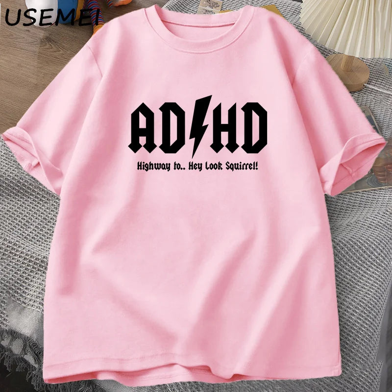 ADHD Highway To Hey Look Squirrel T-Shirt